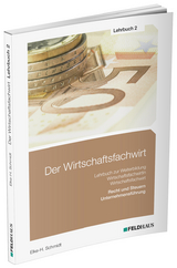 Der Wirtschaftsfachwirt / Lehrbuch 2 - Elke Schmidt-Wessel, Jan Glockauer