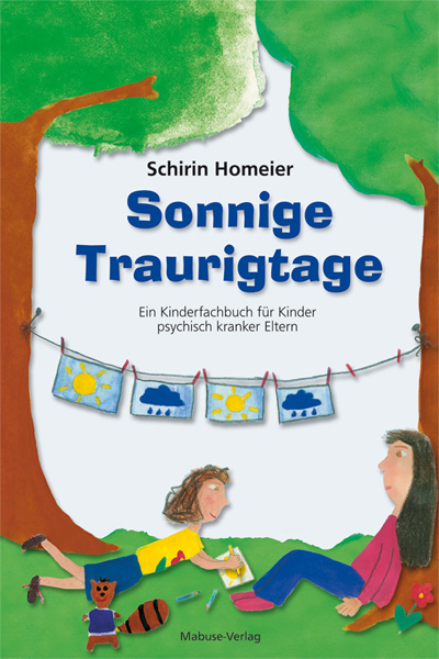 Sonnige Traurigtage - Schirin Homeier