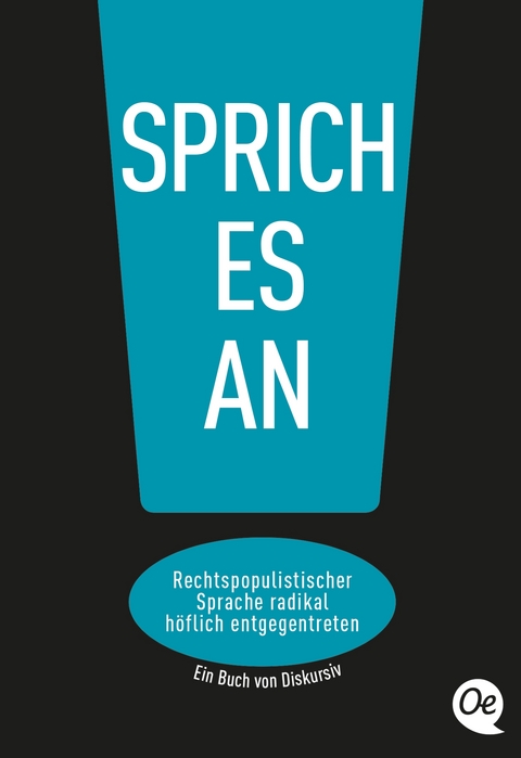 Sprich es an! - Philipp Steffan, Caroline Morfeld, Tobias Gralke