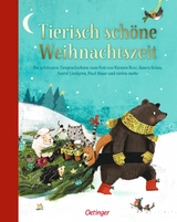 Tierisch schöne Weihnachtszeit - Astrid Lindgren, Antonia Michaelis, Paul Maar, Kirsten Boie, James Krüss, Ursel Scheffler, Marc-Uwe Kling, Sabine Ludwig, Margret Rettich, Luise Holthausen, Bettina Obrecht, Katrin Zipse, Henriette Wich, Karen-Susan Fessel, Corinna Gieseler, Annika Scheffel, Timo Parvela, Erhard Dietl, Heinz Janisch, Anja Fröhlich