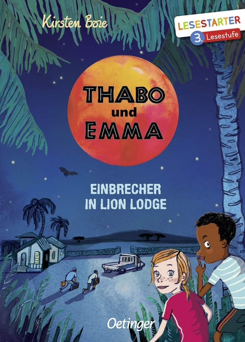 Thabo und Emma. Einbrecher in Lion Lodge - Kirsten Boie