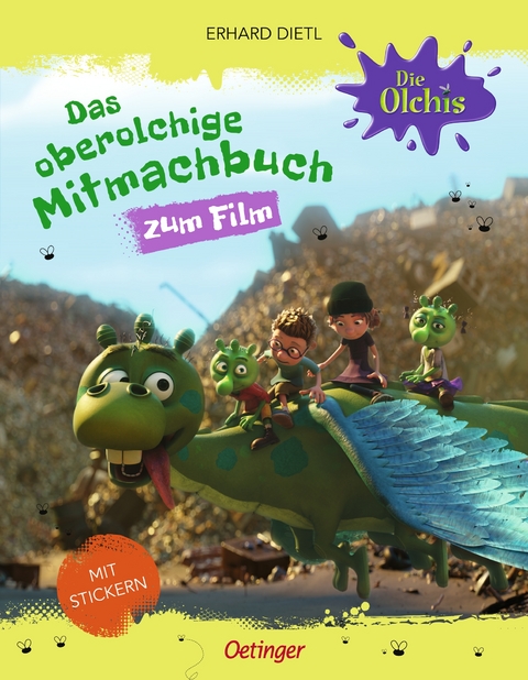 Die Olchis. Das oberolchige Mitmachbuch - Erhard Dietl