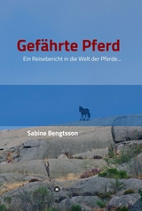 Gefährte Pferd - Sabine Bengtsson