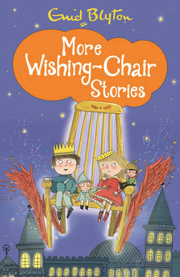 More Wishing-Chair Stories -  Enid Blyton