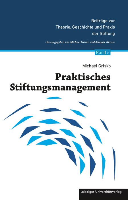 Praktisches Stiftungsmanagement - Michael Grisko