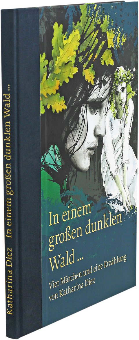 In einem großen dunklen Wald... - Katharina Diez