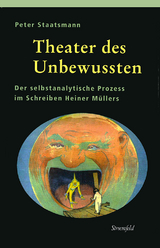 Theater des Unbewussten - Staatsmann, Peter