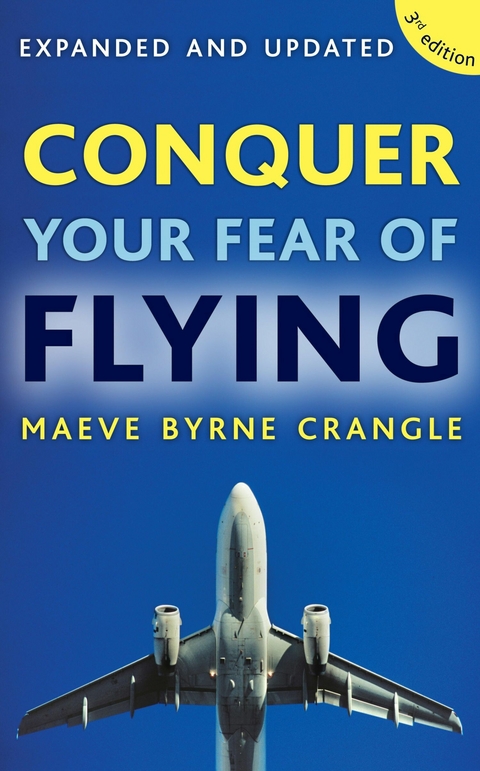 Conquer Your Fear of Flying -  Maeve Byrne Crangle