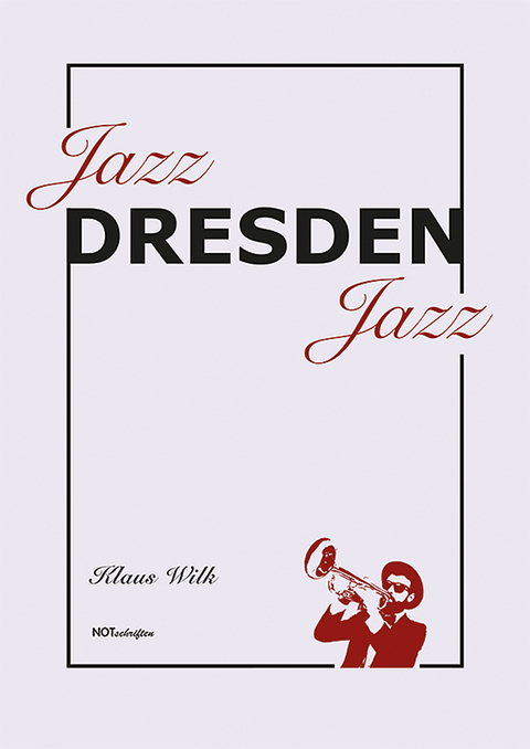 Jazz – Dresden – Jazz - 