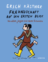 Freundschaft auf den ersten Blick - Erich Kästner