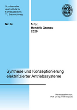 Synthese und Konzeptionierung elektrifizierter Antriebssysteme - Hendrik Gronau