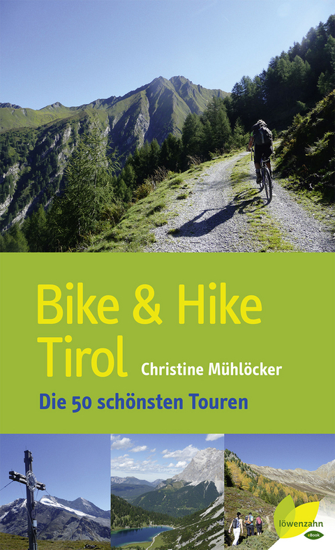 Bike & Hike Tirol - Christine Mühlöcker