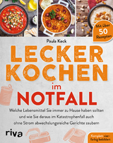 Lecker kochen im Notfall - Keck, Paula