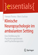 Klinische Neuropsychologie im ambulanten Setting - Patrizia Thoma, Boris Suchan