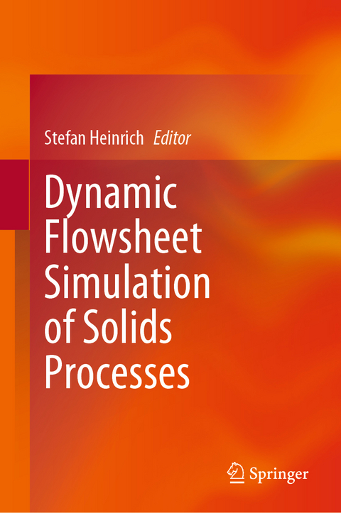 Dynamic Flowsheet Simulation of Solids Processes - 