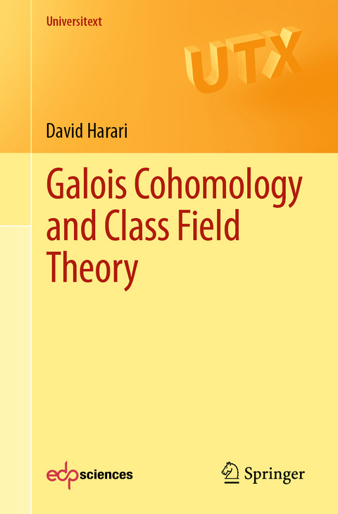 Galois Cohomology and Class Field Theory - David Harari