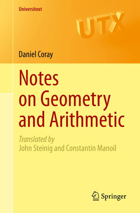 Notes on Geometry and Arithmetic - Daniel Coray