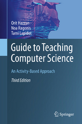Guide to Teaching Computer Science - Hazzan, Orit; Ragonis, Noa; Lapidot, Tami