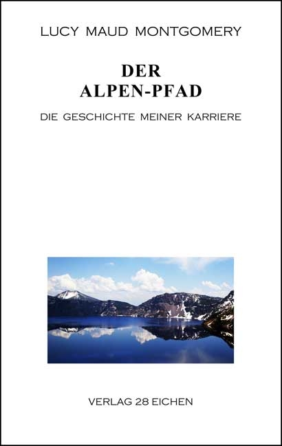 Der Alpen-Pfad - Lucy Maud Montgomery