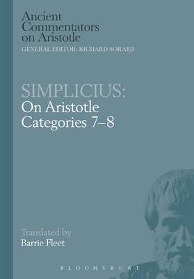 Simplicius: On Aristotle Categories 7-8 -  Barrie Fleet