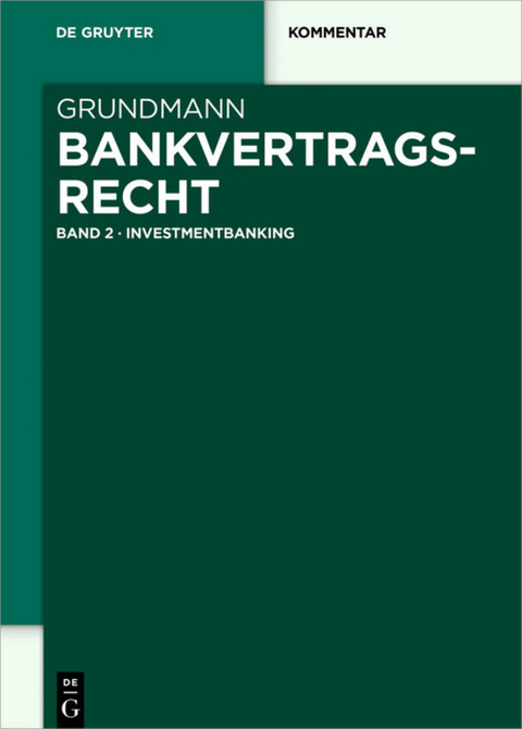 Bankvertragsrecht / Investmentbanking - 