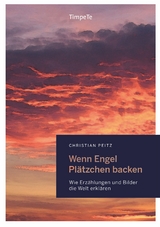 Wenn Engel Plätzchen backen - Christian Peitz