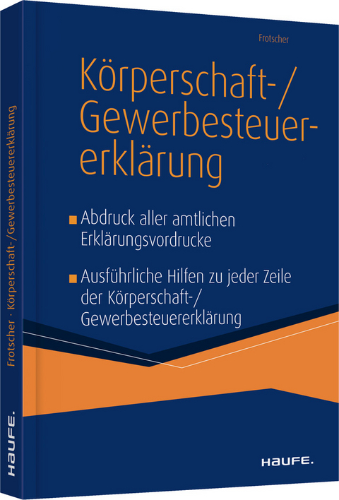 Der Leitfaden zur Körperschaft- und Gewerbesteuererklärung 2019