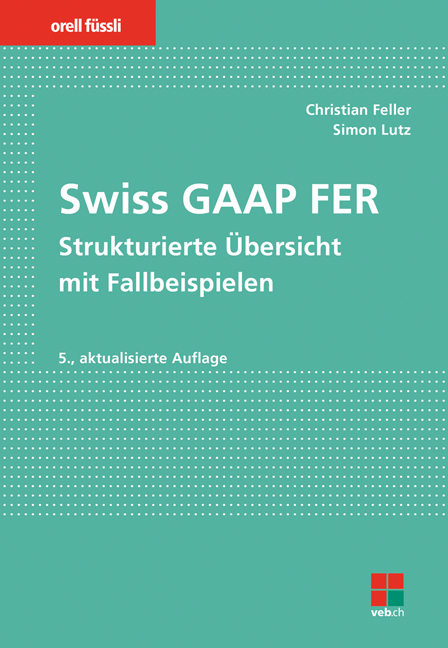 Swiss GAAP FER - Christian Feller, Simon Lutz