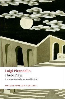 Three Plays -  Luigi Pirandello