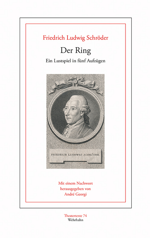 Der Ring - Friedrich Ludwig Schröder