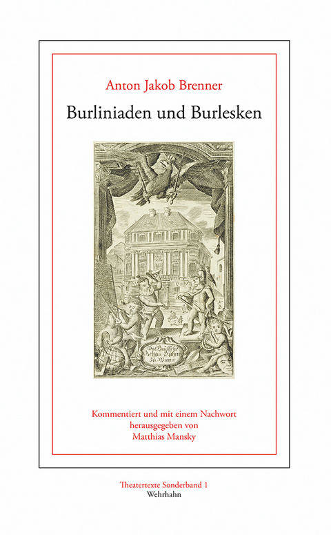 Burliniaden und Burlesken - Anton Jakob Brenner