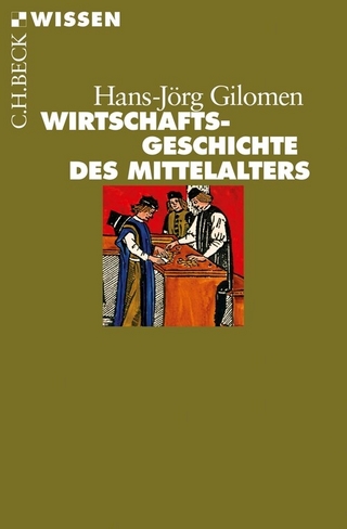Wirtschaftsgeschichte des Mittelalters - Jörg Gilomen