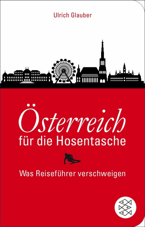 Österreich für die Hosentasche -  Ulrich Glauber