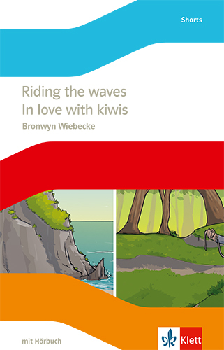 Riding the waves / In love with kiwis - Bronwyn Wiebecke