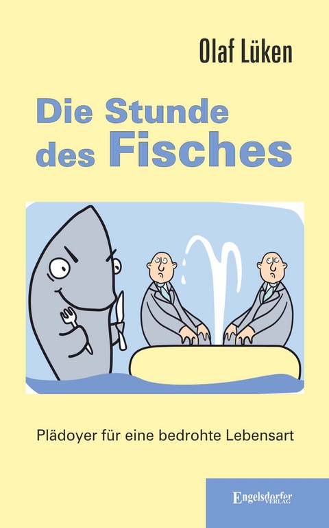 Die Stunde des Fisches - Olaf Lüken