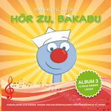 Hör zu, Bakabu - Album 3 - 