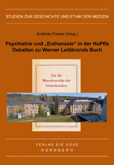 Psychiatrie und „Euthanasie“ in der HuPfla - 