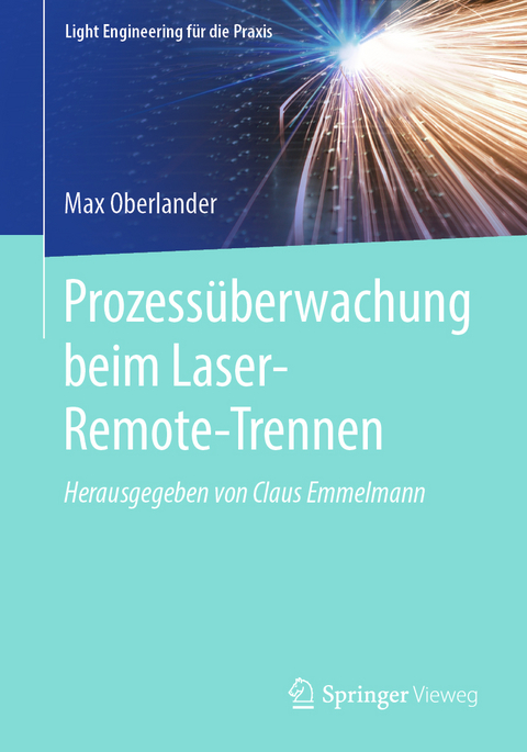 Prozessüberwachung beim Laser-Remote-Trennen - Max Oberlander