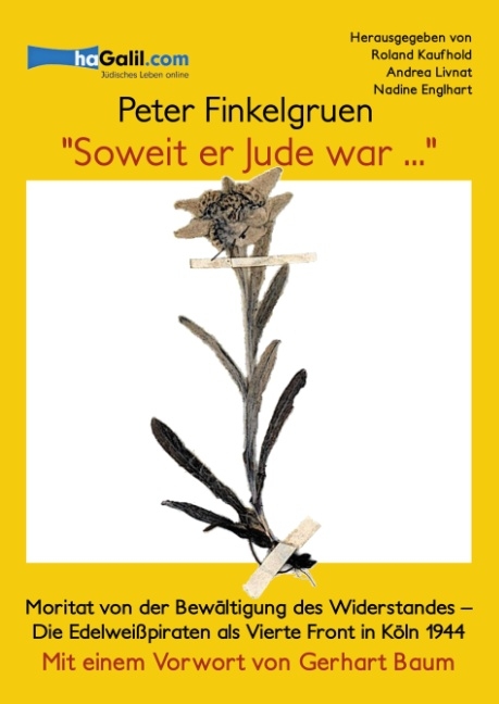 "Soweit er Jude war..." - Peter Finkelgruen