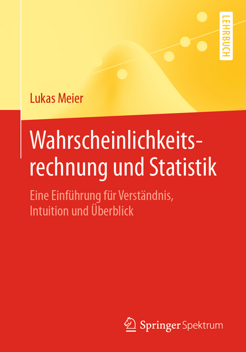 Wahrscheinlichkeitsrechnung und Statistik - Lukas Meier