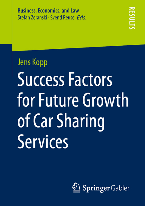 Success Factors for Future Growth of Car Sharing Services - Jens Kopp