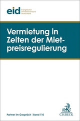 Vermietung in Zeiten der Mietpreisregulierung - 