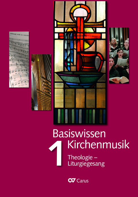 Basiswissen Kirchenmusik (Band 1): Theologie - Liturgiegesang - Richard Mailänder, Britta Martini