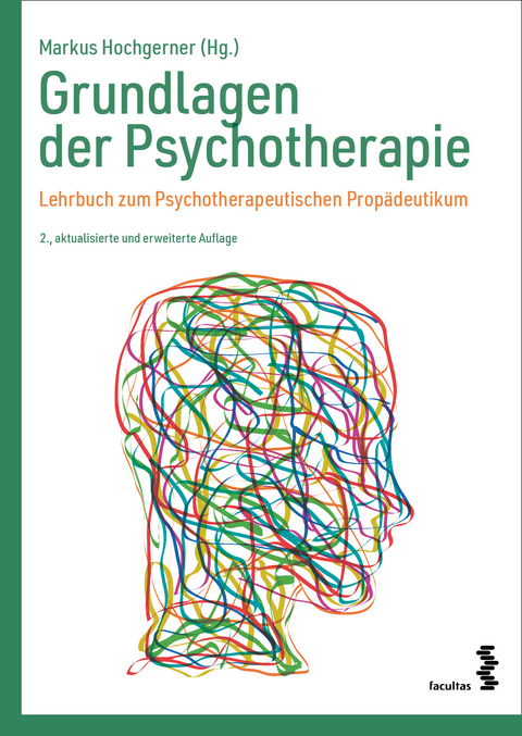 Grundlagen der Psychotherapie - 