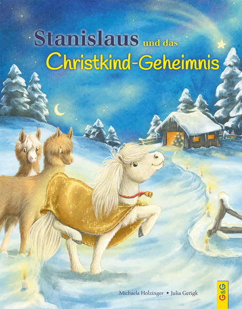 Stanislaus und das Christkindgeheimnis - Michaela Holzinger