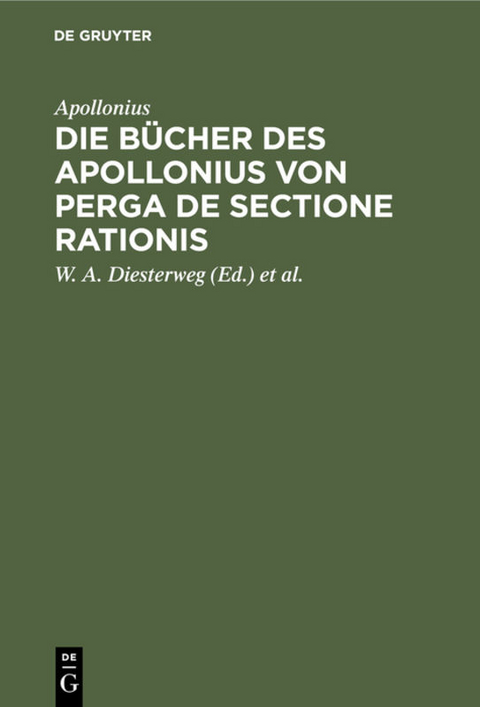 Die Bücher des Apollonius von Perga de sectione rationis -  Apollonius