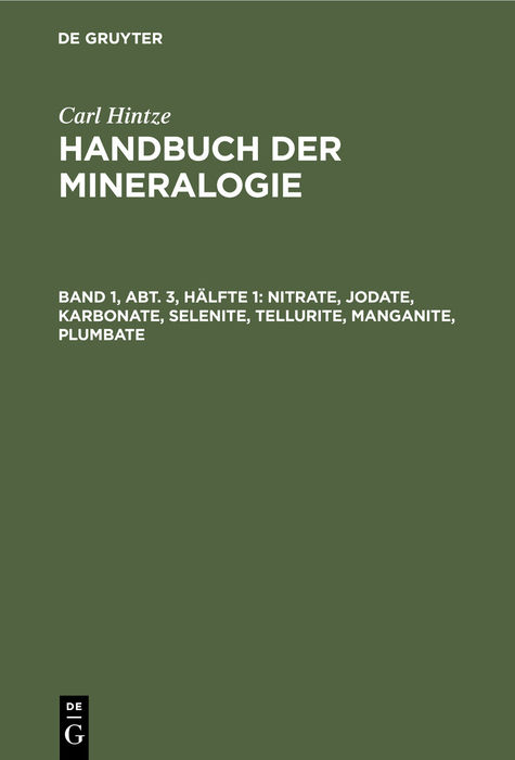 Carl Hintze: Handbuch der Mineralogie / Nitrate, Jodate, Karbonate, Selenite, Tellurite, Manganite, Plumbate - Carl Hintze