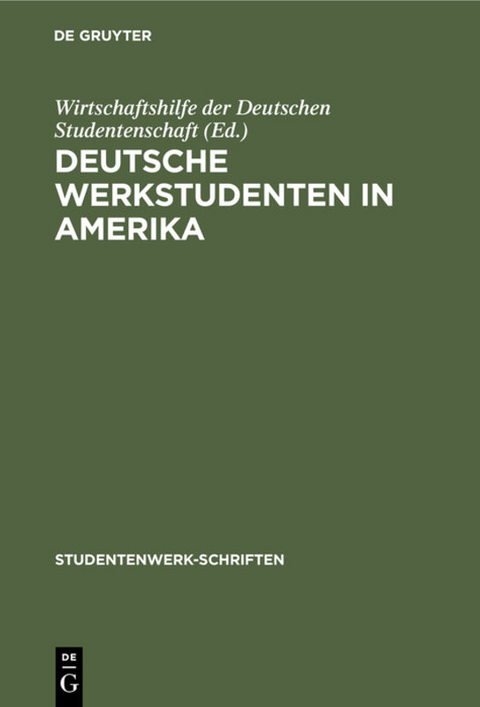 Deutsche Werkstudenten in Amerika - 