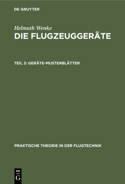 Helmuth Wenke: Die Flugzeuggeräte / Geräte-Musterblätter - Helmuth Wenke