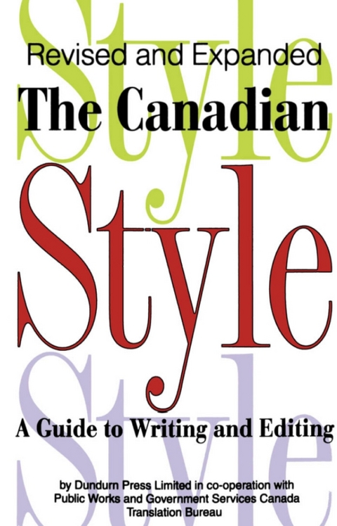 Canadian Style -  Public Works and Government Services Canada Translation Bureau,  Dundurn Press Limited